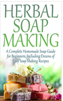 Herbal Soap Making