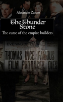Thunder Stone: Curse of Empire Builders(2 History Rediscovered)