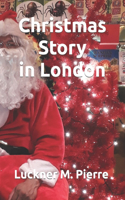 Christmas Story in London