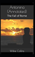 Antonina, or, The Fall of Rome Annotated