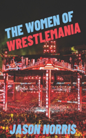 The Women of WrestleMania