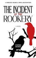 Incident at the Rookery