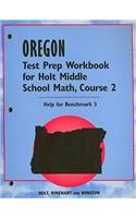 Oregon Test Prep Workbook for Holt Middle School Math, Course 2: Help for Benchmark 3