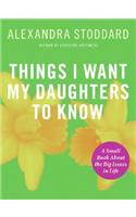 Things I Want My Daughters To Know