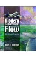 Modern Compressible Flow: With Historical Perspective (Int'l Ed)