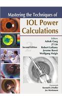 Mastering the Techniques of Iol Power Calculations, Second Edition