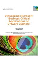 Virtualizing Microsoft Business Critical Applications on VMware vSphere