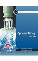 Sprinkler Fitting Level 3 Trainee Guide, 2e, Paperback