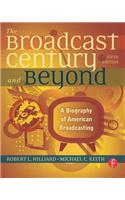 Broadcast Century and Beyond