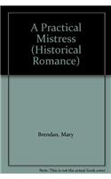 A Practical Mistress