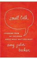 Small Talk