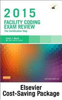 Facility Coding Exam Review 2015 - Elsevier eBook on Vitalsource + Evolve Access (Retail Access Cards): The Certification Step