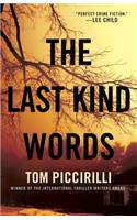 The Last Kind Words