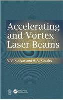 Accelerating and Vortex Laser Beams