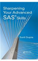 Sharpening Your Advanced SAS Skills