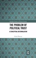 The Problem of Political Trust