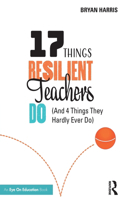 17 Things Resilient Teachers Do