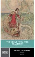Great Fairy Tale Tradition: From Straparola and Basile to the Brothers Grimm