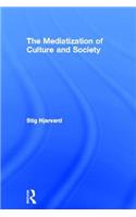 Mediatization of Culture and Society