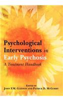 Psychological Interventions in Early Psychosis