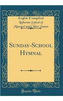 Sunday-School Hymnal (Classic Reprint)
