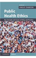 Public Health Ethics