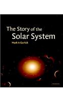 The Story of the Solar System