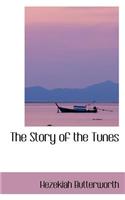 The Story of the Tunes