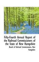 Fifty-Fourth Annual Report of the Railroad Commissioners of the State of New Hampshire