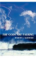 Gods Are Talking