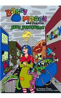 Baggy Maggy and Friends Save Stinkville