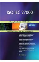 ISO IEC 27000 A Complete Guide - 2020 Edition