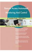 Remote Access Automated Monitoring And Control A Complete Guide - 2020 Edition