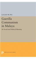 Guerilla Communism in Malaya