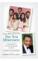 From Hobo Flats to The 5th Dimension