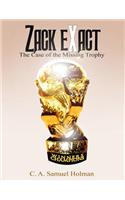 Zack Exact - The Case of the Missing Trophy