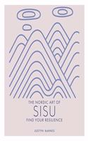 The Nordic Art of Sisu