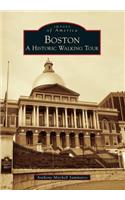 Boston: A Historic Walking Tour