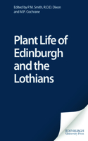 Plant Life of Edinburgh and the Lothians