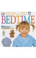 Bedtime (DK Touch & Feel)