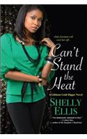 Can't Stand The Heat