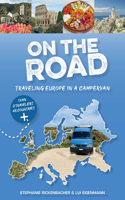 On the Road--Traveling Europe in a Campervan