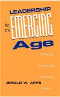 Leadership for the Emerging Age