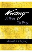 Writing a Way to Pray