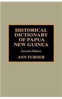 Historical Dictionary of Papua New Guinea