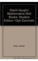 Steck-Vaughn Mathematics Skill Books: Student Edition 10pk Decimals