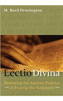 Lectio Divina Renewing the Ancient Practice of Praying the Scriptures