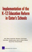 Implementation of the K-12 Education Reform in Qatar's Schools