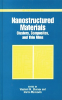 Nanostructured Materials: Clusters, Composites and Thin Films(No. 679 ACS Symposium Series)
