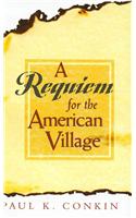 A Requiem for the American Village